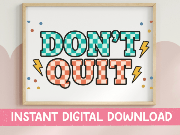 Download Don't Quit Retro Checkerboard Design - Design Collection