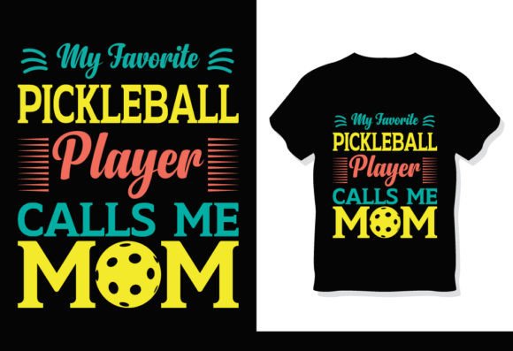Download Pickleball Mom T-Shirt Design - Design Collection